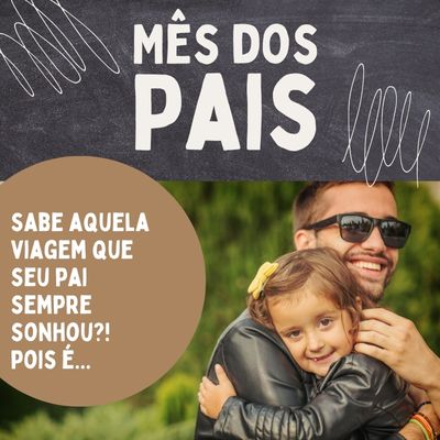 Mês dos pais Mês dos pais